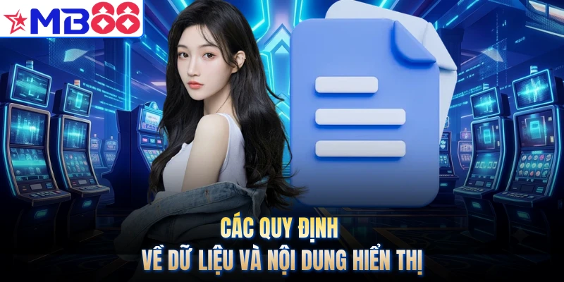 Các quy định về dữ liệu và nội dung hiển thị